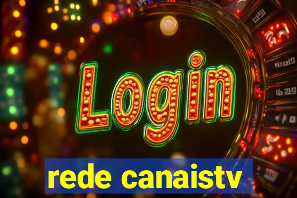 rede canaistv